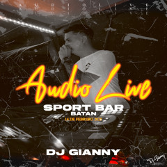 AUDIO LIVE BATAN DJ GIANNY 14/02/2025