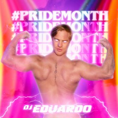 #pridemonth - DJ Eduardo OMG