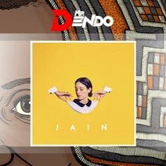 Jain - Makeba [Mr Dendo Remix]