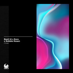 Alive (Radio Mix) - Basti M, Esox & Robbie Rosen