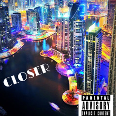 CLOSER