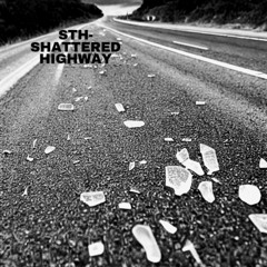 STH-Shattered Highway