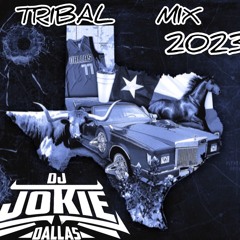 TRIBAL MIX 2023 DJ JOKIE DALLAS ( LO MAS NUEVO )