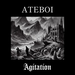 ATEBOI - Agitation [Single]