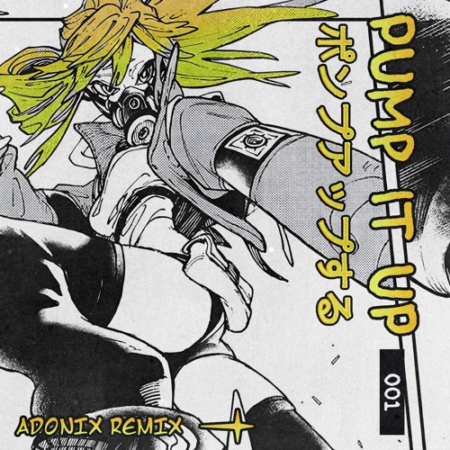 ENDOR - PUMP IT UP (ADONIX REMIX)