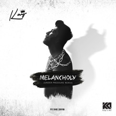 Melancholy (Logic Under Pressure Remix)