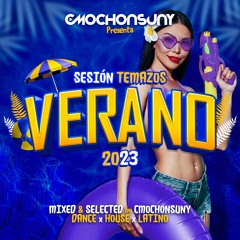 Sesión TEMAZOS VERANO 2023 (Latin, Tech House, Reggaeton) Mix by CMOCHONSUNY [DESCARGA GRATIS]