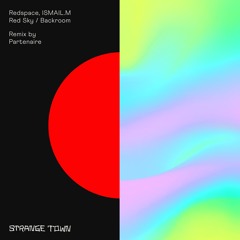 Redspace, ISMAIL.M - Red Sky / Backroom INCL. Partenaire Remix