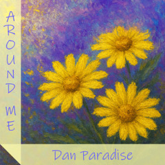 Premiere: Dan Paradise - Around Me [Free Download]