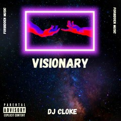 Visionary - DJ CLOKE
