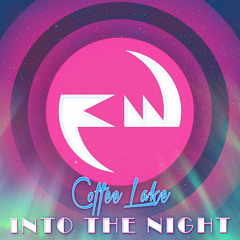 Coffee Lake - Into The Night