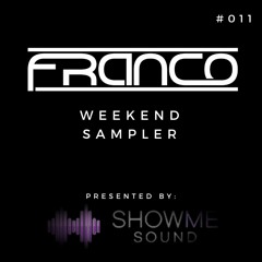 Weekend Sampler #011