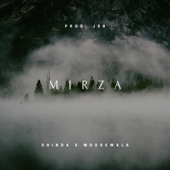 Mirza (Prod. JsR)