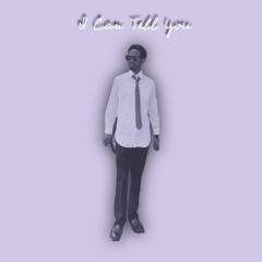 I Can Tell You