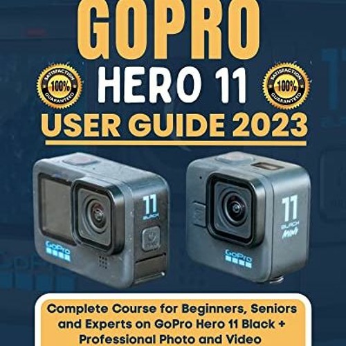 Stream Access [EBOOK EPUB KINDLE PDF] GoPro Hero 11 User Guide
