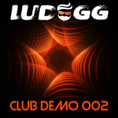 DJ LuDogg - Club Demo 002