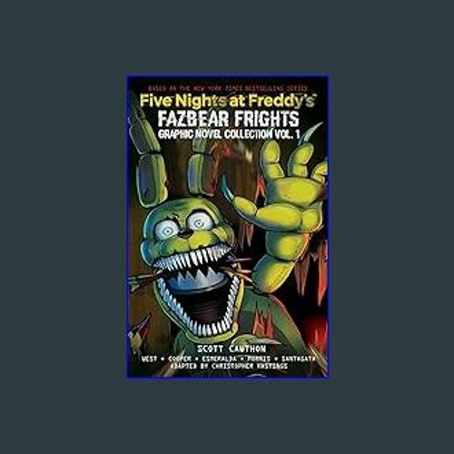 Five Nights at Freddy's: Fazbear Frights Graphic Novel Collection Vol. 1  (Five Nights at Freddy’s Graphic Novel #4)