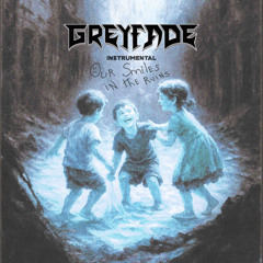 Our Smiles in the Ruins (Instrumental)