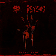 Mr. Psycho