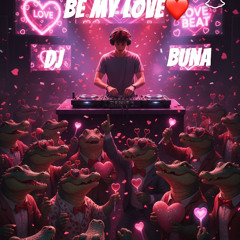 Be My Love