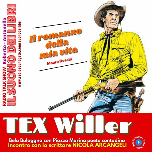 Stream SuonoLibri 2 16 - Tex Willer by radiosoundgate Storico