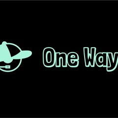 ONE WAY