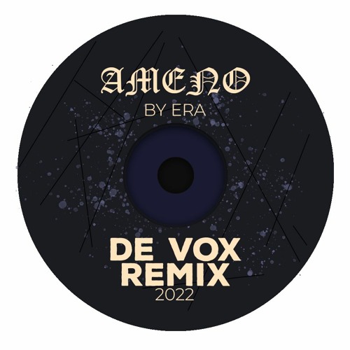 Stream Era - Ameno ( De Vox Deep Remix ) [Unreleased 2022 Version] Deep  Melodic by de vox | Listen online for free on SoundCloud