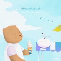 yourneighborsclassicbeats - Vanilla Flavour