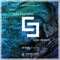 Conversations 103 JP Sykes Eddy Bennett