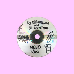 Dillon Francis - Need You