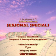 Snowstorm Medley (From 'The Burglary Before Christmas')