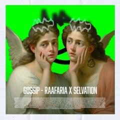 Gossip - RaaFaria & Selvation (PEDRA.DE.SELVA)