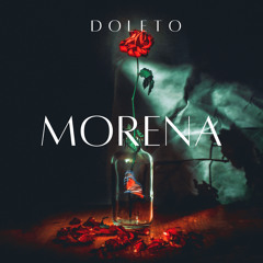 Doleto - Morena