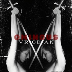 VRODAK - OMINOUS
