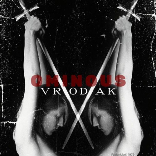 VRODAK - OMINOUS