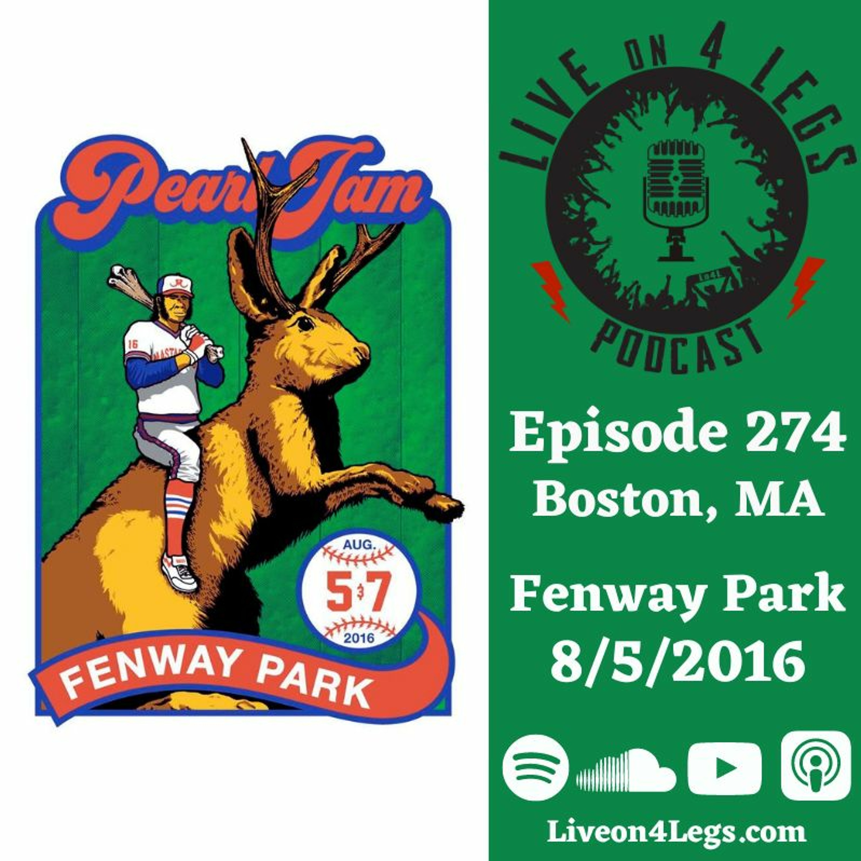 Episode 274: Fenway Park - 8/5/2016