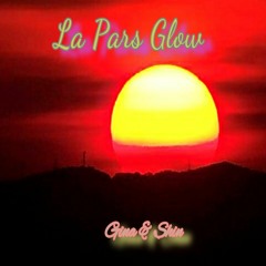 La Pars Glow ........Gina & Shin