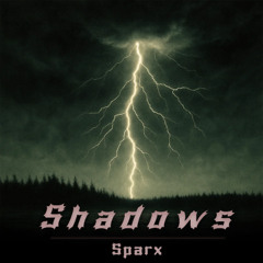 Sparx - Shadows