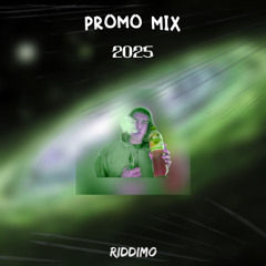 RIDDIMO - PROMO MIX 2025