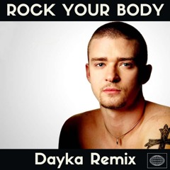 Justin Timberlake - Rock Your Body (Dayka Remix) [FREE DOWNLOAD]