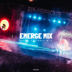 FRAZZ | Emerge Mix