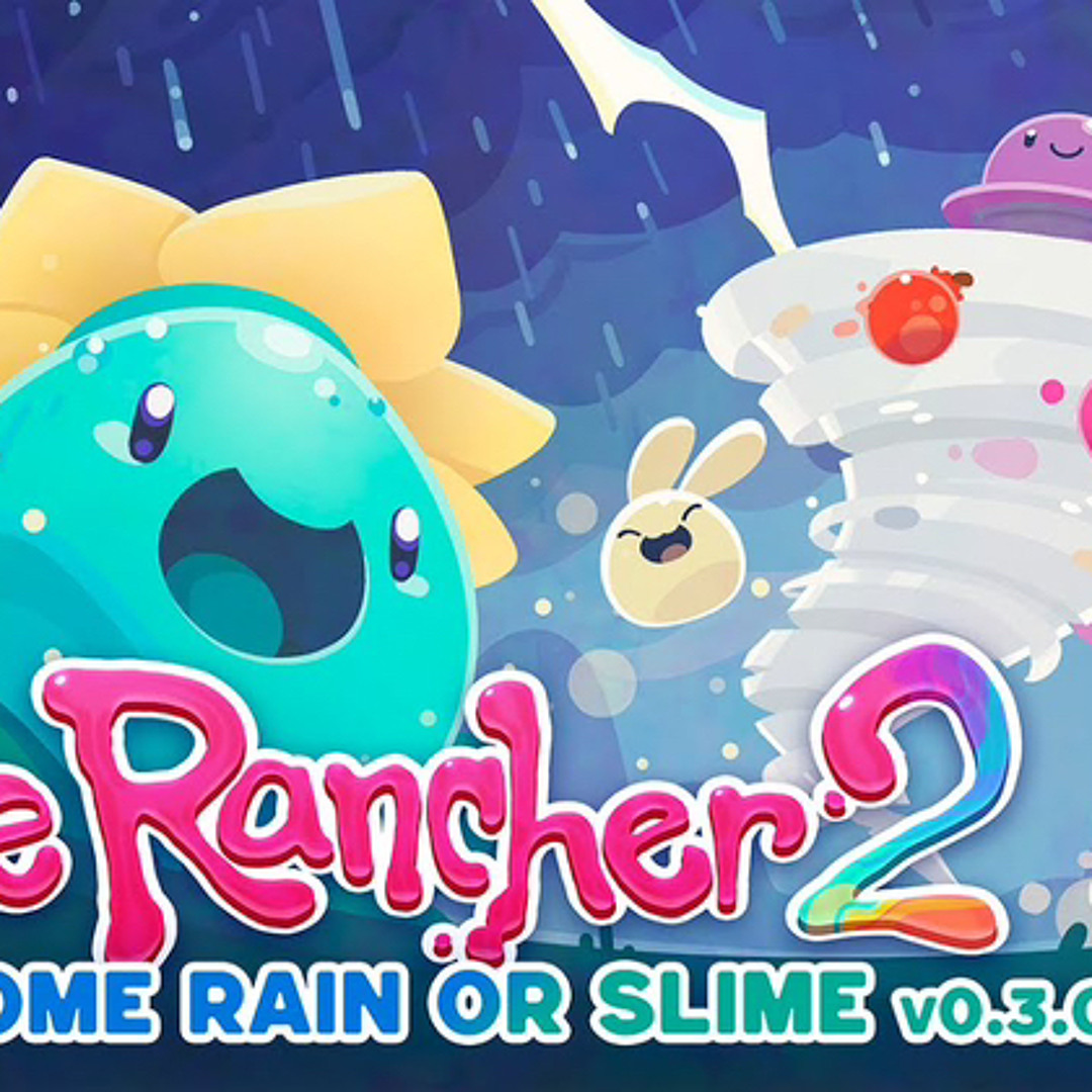 Slime Rancher Song Stream Crashing Thunder (Weather: Thunder) - Slime Rancher 2 OST by ...