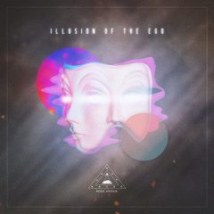 Illusion Of The Ego (Free Download)