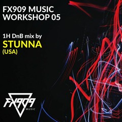 FX909 MUSIC Workshop 05 - STUNNA