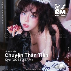 Chuyện Thần Tiên - Gost Team