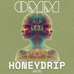 OMM Transmission 010 || Honeydrip