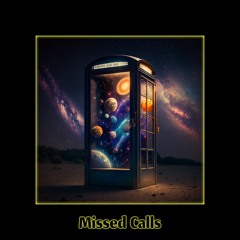 BILL$ - Missed Calls