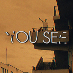 You See