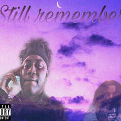 Still Remember (feat. wavomeechi)