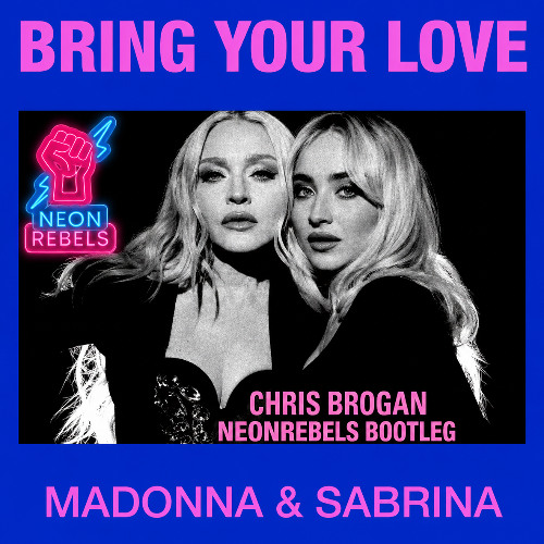 Stream Madonna & Sabrina Carpenter - Bring Your Love (Chris Brogan